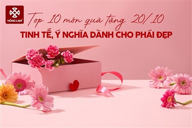 Top 10 món quà 20/10 tinh tế, ý nghĩa dành cho phái đẹp
