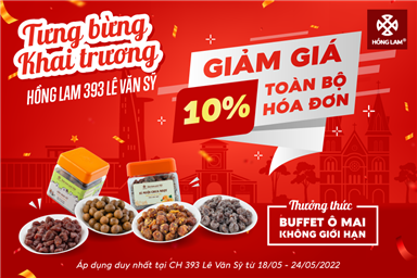Tưng bừng khai trương Hồng Lam 393 Lê Văn Sỹ - Giảm giá 10%